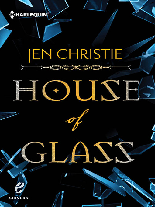 Title details for House of Glass by Jen Christie - Available